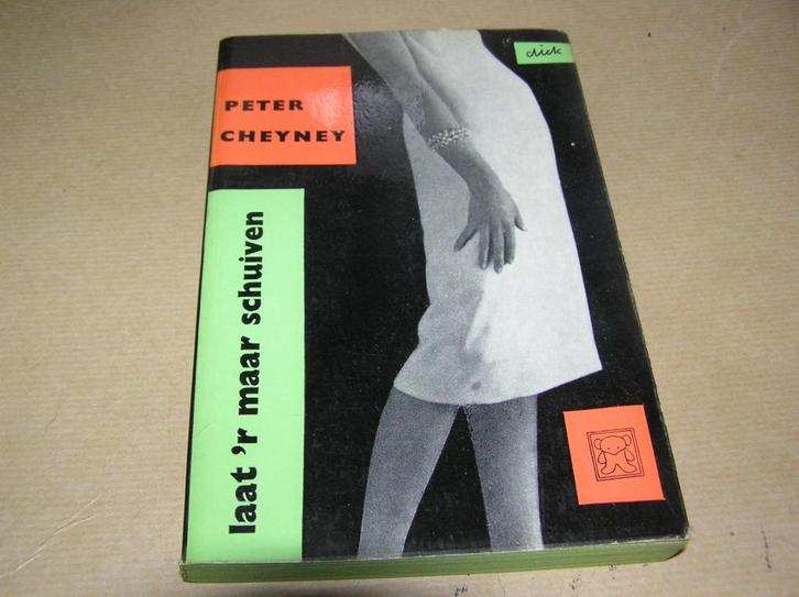 Laat ‘r Maar Schuiven- Peter Cheyney, Boeken, Detectives, Gelezen, Ophalen of Verzenden