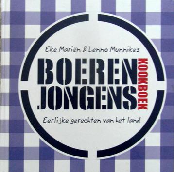 Het boerenjongens kookboek. Eerlijke gerechten beschikbaar voor biedingen