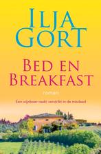 Bed en breakfast Ilja Gort, Boeken, Ophalen of Verzenden, Zo goed als nieuw, Ilja Gort
