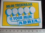 sticker mijn trekhaak is voor mijn adria logo caravan, Ophalen of Verzenden, Zo goed als nieuw, Merk
