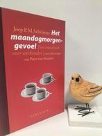 Schrijvers, Joep P.M.; Het maandagmorgengevoel, Ophalen of Verzenden, Gelezen