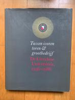 Tussen ivoren toren en grootbedrijf, Universiteit Utrecht, 20e eeuw of later, H.W. von der Dunk e.a., Ophalen of Verzenden, Zo goed als nieuw