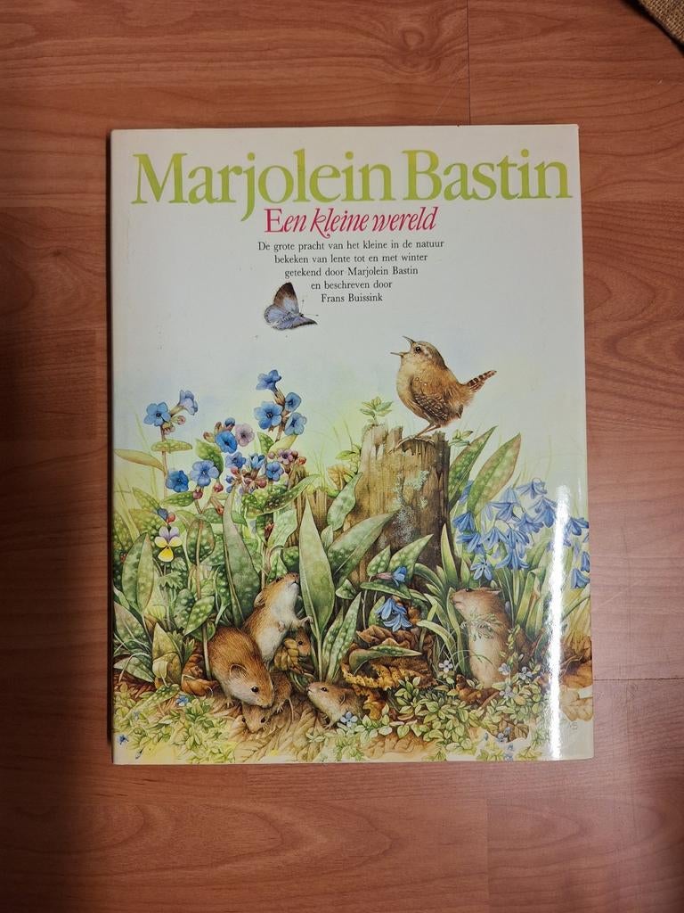 Marjolein Bastin - Een kleine wereld, Ophalen of Verzenden, Zo goed als nieuw, Natuur algemeen, Marjolein Bastin