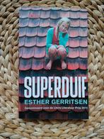 Esther Gerritsen - Superduif, Ophalen of Verzenden, Zo goed als nieuw