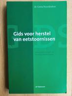 Gids voor herstel van eetstoornissen dr. Greta Noordenbos, Gelezen, Sociale psychologie, Ophalen of Verzenden, G.. Noordenbos