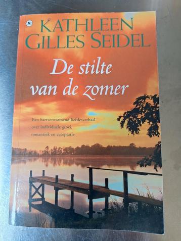 Kathleen Gilles Seidel - De stilte van de zomer beschikbaar voor biedingen