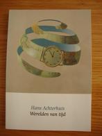 Werelden van tijd -Hans Achterhuis, Ophalen, Zo goed als nieuw, Overige onderwerpen, Hans Achterhuis