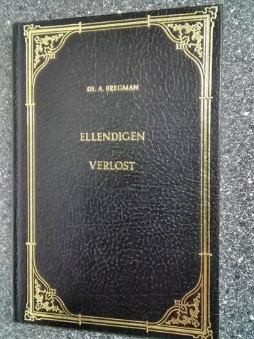 Ds. A. Bregman - Ellendigen verlost (7 preken) beschikbaar voor biedingen