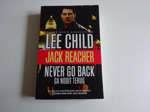 LEE CHILD - GA NOOIT TERUG - JACK REACHER THRILLER, Boeken, Thrillers, Gelezen, Ophalen of Verzenden