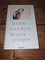 Henri Nouwen - Binnen geroepen, Boeken, Godsdienst en Theologie, Ophalen of Verzenden, Zo goed als nieuw, Henri Nouwen