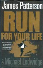 Run for your life. James Patterson NR0664, Gelezen, Verzenden, James Patterson, Nederland