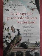 Gevleugelde geschiedenis van Nederland, Boeken, Ophalen of Verzenden, Zo goed als nieuw