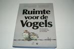 Ruimte voor de vogels. Vogelbescherming & WNF, Boeken, Ophalen of Verzenden, Zo goed als nieuw, Vogels, A.W.Daimond & Prins Claus