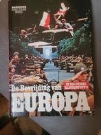 De Bevrijding van Europa - Boek over WOII, Ophalen of Verzenden