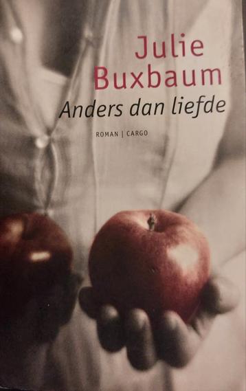 Julie Buxbaum - Anders dan liefde beschikbaar voor biedingen