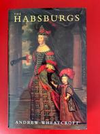 Andrew Wheatcroft - The Habsburgs, Ophalen of Verzenden, Zo goed als nieuw, Europa