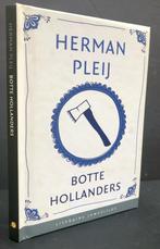 Pleij, Herman - Botte Hollanders (Lit. juw. 2014), Boeken, Literatuur, Ophalen of Verzenden, Nieuw, Nederland