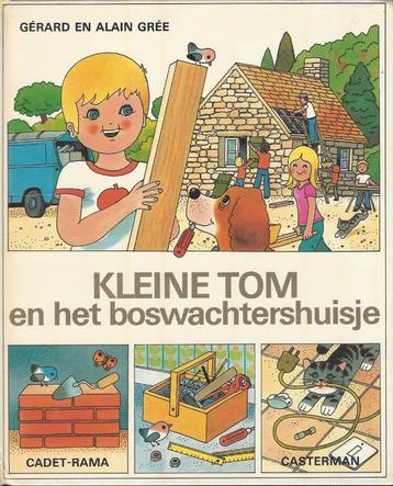 Alain&Gerard Grée: KLEINE TOM & het BOSWACHTERSHUISJE *1980* beschikbaar voor biedingen