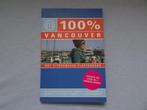 100% Vancouver reisgids (Canada) / time to momo, Overige merken, Ophalen of Verzenden, Zo goed als nieuw, Reisgids of -boek