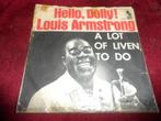 Louis Armstrong - Hello Dolly / A lot of Liven to do, Cd's en Dvd's, Vinyl Singles, Gebruikt, 7 inch, Single, Ophalen of Verzenden
