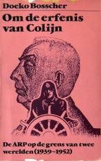 Om de erfenis van Colijn De ARP, Ophalen of Verzenden, Zo goed als nieuw, Nederland