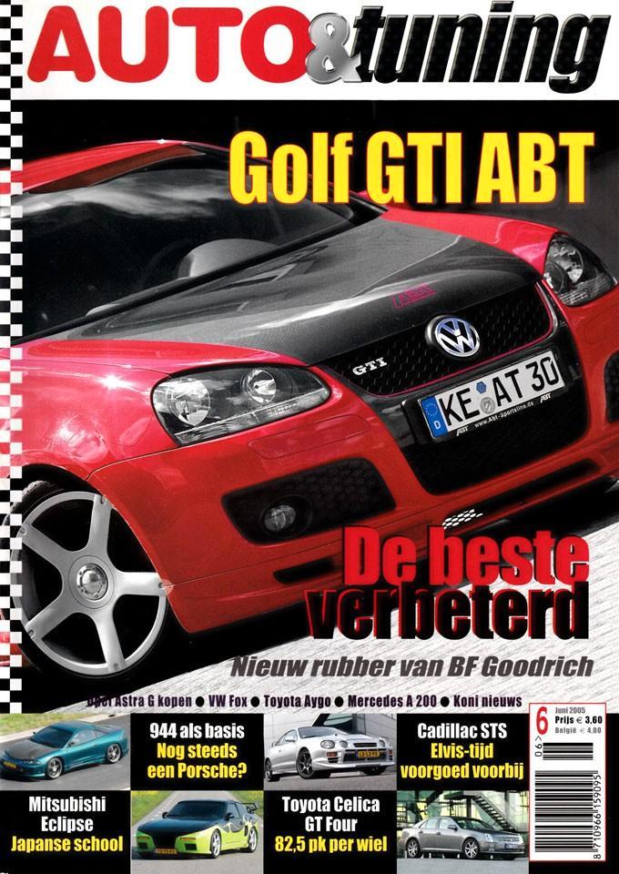 Auto & Tuning 6 2005 : VW Golf GTI Abt - Cadillac STS - Opel, Boeken, Auto's | Folders en Tijdschriften, Gelezen, Algemeen, Ophalen of Verzenden