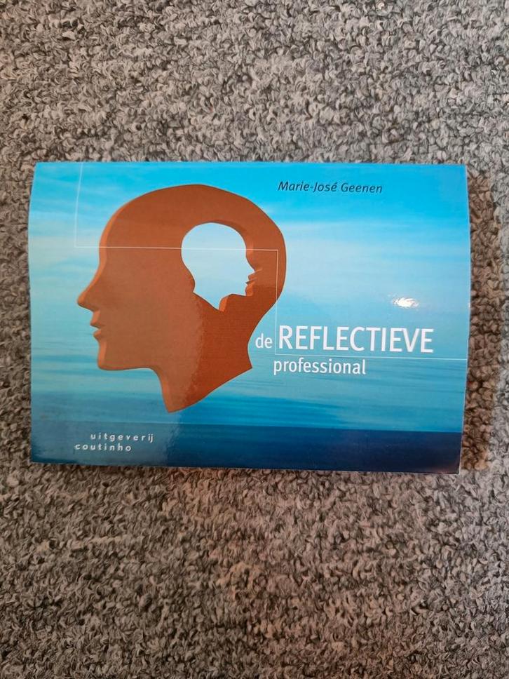Marie - Jose Geenen - De reflectieve professional, Boeken, Studieboeken en Cursussen, Zo goed als nieuw, Ophalen of Verzenden