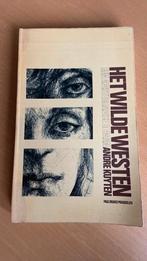 Het wilde westen - Andre Kuyten, Ophalen of Verzenden, Gelezen