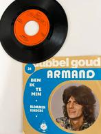 Armand “ Ben ik te min / Blommenkinders“, Ophalen of Verzenden, Zo goed als nieuw, Nederlandstalig