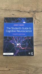 The Student’s Guide to Cognitive Neuroscience 4th edition, Boeken, Psychologie, Jamie Ward, Functieleer of Neuropsychologie, Ophalen of Verzenden