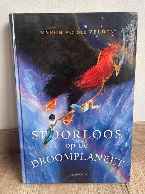 Myron van der Velden - Spoorloos op de Droomplaneet, Boeken, Kinderboeken | Jeugd | 10 tot 12 jaar, Zo goed als nieuw, Ophalen of Verzenden