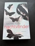 Nachtvlinder / Rachel Klein, Ophalen of Verzenden, Zo goed als nieuw
