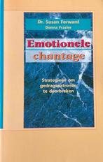 Susan Forward - Emotionele chantage - strategieën om gedrags, Boeken, Zo goed als nieuw, Ophalen