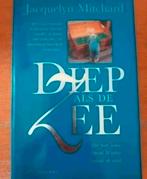 Jacquelyn Mitchard - diep als de zee (thriller), Ophalen of Verzenden, Gelezen