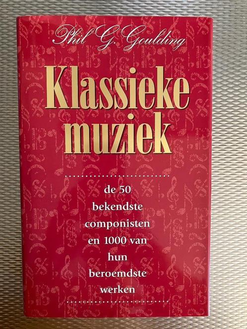 Klassieke Muziek - De 50 bekendste componisten en 1000 van h, Boeken, Muziek, Gelezen, Overige onderwerpen, Ophalen of Verzenden