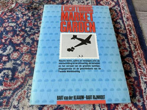 Luchtbrug Market Garden. Bart van der Klauw- Bart Rijnhout., Boeken, Oorlog en Militair, Zo goed als nieuw, Luchtmacht, Ophalen of Verzenden