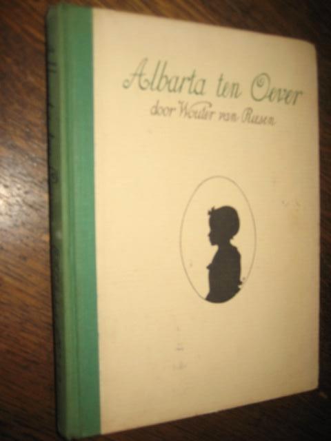 wouter van riesen/albarta ten oever  (ill.  anton pieck), Boeken, Romans, Gelezen, Nederland, Ophalen of Verzenden