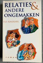 Els Knoope - Relaties en andere ongemakken, Boeken, Literatuur, Els Knoope, Ophalen of Verzenden, Zo goed als nieuw, Nederland