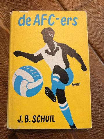 De AFC'ers - J.B. Schuil - Jeugdboek beschikbaar voor biedingen