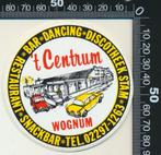 Sticker: Bar Dancing Discotheek Het Centrum - Wognum, Ophalen of Verzenden, Zo goed als nieuw, Bedrijf of Vereniging