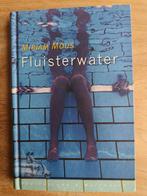 Flüisterwater - Mirjam Mous, Ophalen of Verzenden, Zo goed als nieuw, Mirjam Mous, Nederland