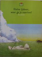 Kleine IJsbeer Waar ga je naar toe prentenboek, Boeken, Kinderboeken | Kleuters, Ophalen of Verzenden, Fictie algemeen