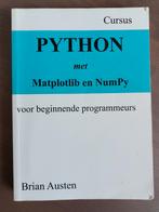 Cursus python met matplotlib en numpy voor beginnenede progr, Ophalen of Verzenden, Zo goed als nieuw, Brian Austen