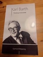 Karl Barth Theoloog in de wereld, Boeken, Ophalen of Verzenden, Gelezen, Eginhard Meijering