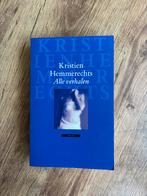 Kristien Hemmerechts - Alle verhalen, Ophalen of Verzenden, Zo goed als nieuw, Nederland