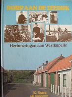 Dorp aan de zeedijk. Herinneringen aan Westkapelle., Boeken, Ophalen of Verzenden, K. Faase, 20e eeuw of later, Gelezen