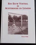 Amateurvoetbal. Een Eeuw Voetbal in Achterhoek en Liemers., Verzamelen, Boek of Tijdschrift, Ophalen of Verzenden, Zo goed als nieuw