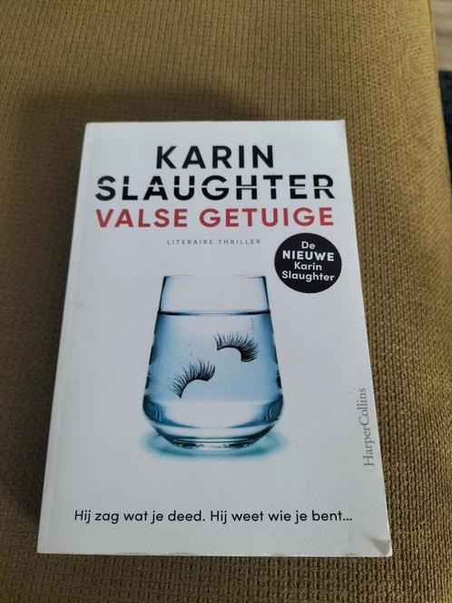 Karin Slaughter - Valse getuige, Boeken, Thrillers, Zo goed als nieuw, Nederland, Ophalen of Verzenden
