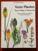 Vaste planten - Roger Phillips, Gelezen, Ophalen of Verzenden, Tuinieren en Tuinplanten, Roger Phillips