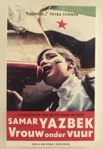 Yazbek, Samar - Vrouw onder vuur / ooggetuige van de opstand